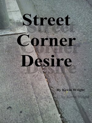 cover image of Street Corner Desire